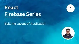 Building Layout of Application