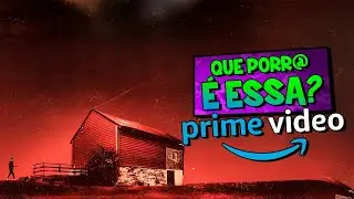 UM FILME DE TERROR INTRIGANTE NA PRIME VIDEO