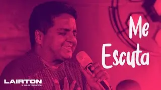 ME ESCUTA | Lairton (Clipe Oficial) #EP2023