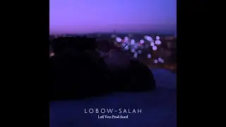 LOBOW - Salah ( Lofi Type Beat ) prod Aurel