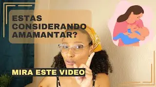 Lactancia materna: Lo que necesitas saber |  Parte 1 COSAS DE MAMIS