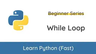 #9 While Loop - Python Beginner Series | Tutorial | kodescul