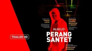 ALGOJO: PERANG SANTET (2016) TRAILER HD