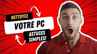 Nettoyez Votre PC pour le Garder Rapide : Astuces Essentielles pour une Performance Optimale !