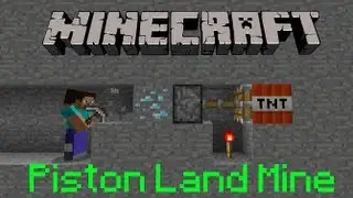 Minecraft: How To Make a Piston Land Mine