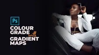 How to Colour Grade or Tone your Images with Gradient Maps