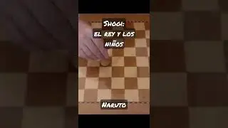 Shogi: el Rey y los niños en Naruto Shippuden