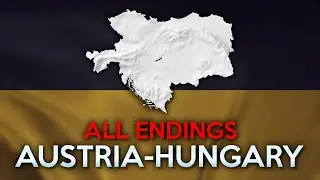 All Endings - Austria-Hungary (Original)
