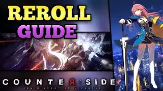 REROLL GUIDE BLUESTACKS, BEST UNITS TO REROLL, PC CLIENT DOWNLOAD [Counter: Side]
