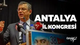 Antalya İl Kongresi Konuşması
