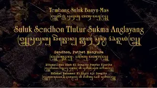 TEMBANG SULUK BANYU-MAS 037  -  SULUK SENDHON SUKMA ANGLAYANG