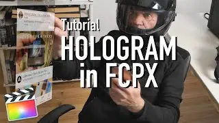 Hologram Effect in Final Cut Pro X - Tutorial