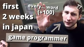 every word i learned in my first 2 weeks in japan as a programmer