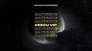 Kid Cudi vs Crookers - Day'n'Nite (Vescu VIP Edit)