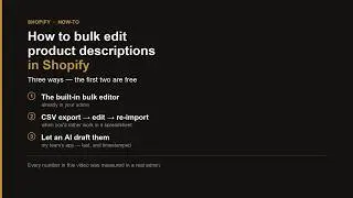How to Bulk Edit Product Descriptions in Shopify (3 Ways, 2 Are Free)