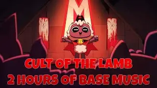 Cult of the Lamb - 2 Hours of Base Music OST