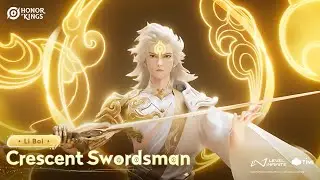 CG | Crescent Swordsman | Honor of Kings