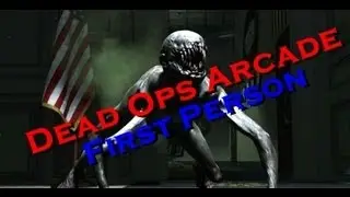 How to play Dead Ops Arcade in first person? + Download link! [HD]