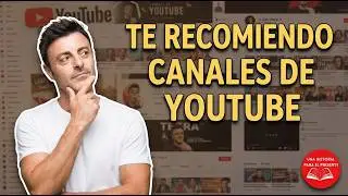I recommend some YouTube channels