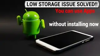 LOW STORAGE ISSUE SOLVED‼️ You can use Apps without installing 2022