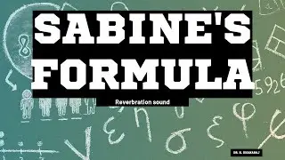 Sabine's Formula #physics #sound #engineeringphysics #reverberation #physicswallah#annauniversity