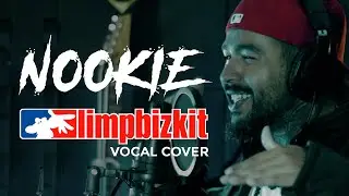 LIMP BIZKIT - NOOKIE || INSANE VOCAL COVER