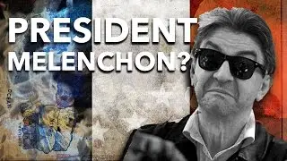 Melenchon Surges, Could he Win the French Election? | REAL MATTERS