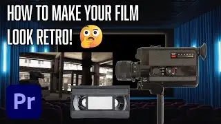 How to Create Retro VHS Video Effects in Premiere Pro