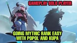 ROAD TO MYTHIC WITH POPOL AND KUPA🔥🔥 | BEST BUILD FOR SOLO RANK | META M4 2023 | MLBB 2023