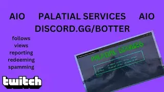 Palatial Services | The Best Twitch Tool Ever Made | https://discord.gg/4cw8bN8D