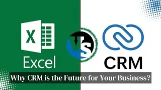 Excel vs CRM: Why CRM is the Future for Your Business