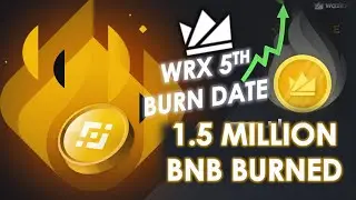🚨 Binance Burned 1.5 Million BNB | Wazrix Token WRX Burn Event | WRX Price Prediction | Binance news