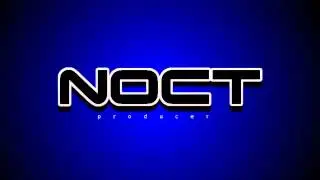 Noct - S.E.X.Y (Original Mix )