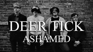 Deer Tick - Ashamed (Lyrics)