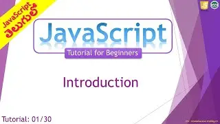JavaScript Tutorial 01/30: Introduction