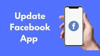 How to Update Facebook App and Fix All Glitches | 2025