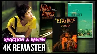 Wong Kar Wai 4K Remaster Reaction & Review - Chungking Express, Happy Together & Fallen Angels