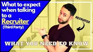 What to Expect When Talking to a Recruiter - What to Know Before Talking to a Recruiter (3rd party)