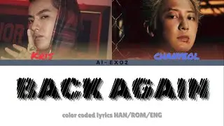 CHANYEOL - Back Again(Ft. Kris Wu AI Cover)