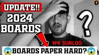 board exam 2024 PAPER will be HARD😱? Latest Boards News 2024 | Board Exam Class 10 2024🔥Click!’