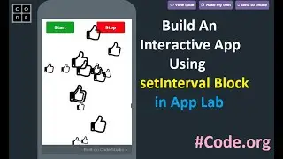 setInterval Block for creating an Interactive App in App lab on Code.org - Tutorial-10