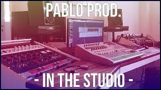 New Studio - Pablo Prod. in the Studio 2015