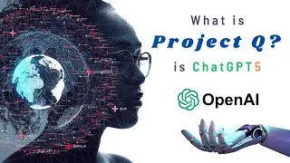 OpenAI’s Project Q: The future of AI or a threat to humanity? #ai #openai #projectq
