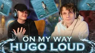 Hugo Loud - ON MY WAY | Реакция SHOSLYSHNO