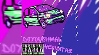 DOYOUSHMAL - Неоматиз (2021)