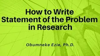 How to Write Statement of the Problem in Research