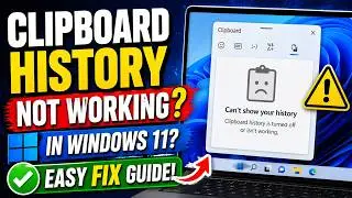 Clipboard History Not Working in Windows 11?  Easy Fix