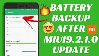 BATTERY BACKUP AFTER MIUI 9.2.1.0 GLOBAL STABLE UPDATE | MIUI 9.2.1.0 MEMORY PROBLEM