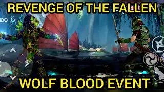 REVENGE OF THE FALLEN| WOLF BLOOD EVENT GAMEPLAY| SHADOW FIGHT 3