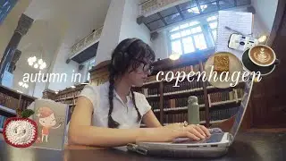 fall in copenhagen 🍁 cozy october days, solo dates, & japanese snacks (study abroad diary 4)
